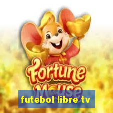 futebol libre tv